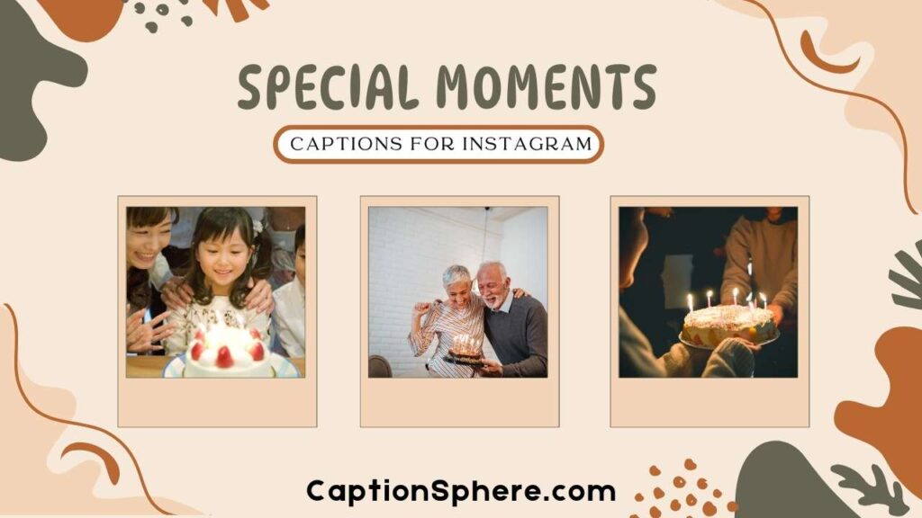 Cake Captions for Special Moments