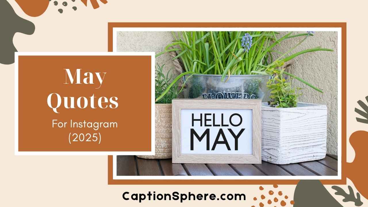 Fresh New Month Quotes May 2025 to Inspire Your Next Chapter