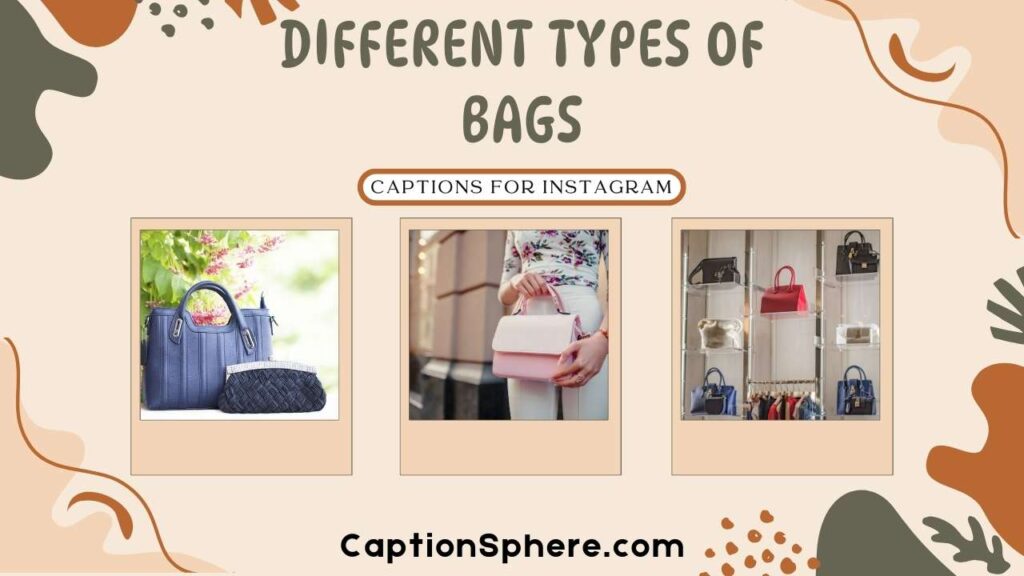 Instagram Captions for Different Types of Bags