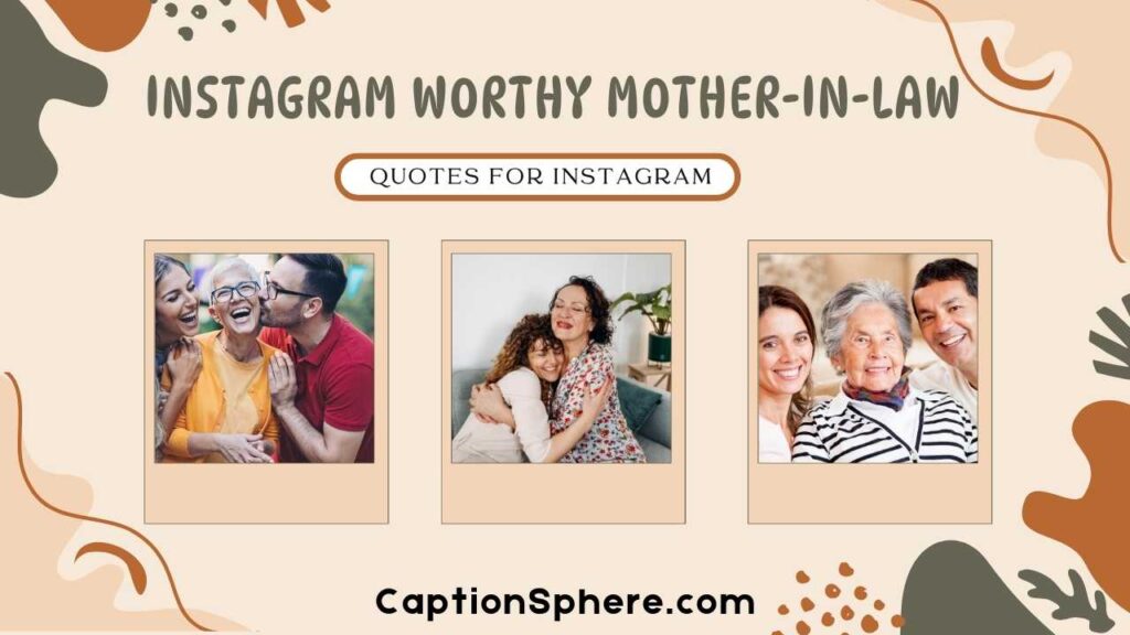 Instagram Worthy Mother-in-Law Captions