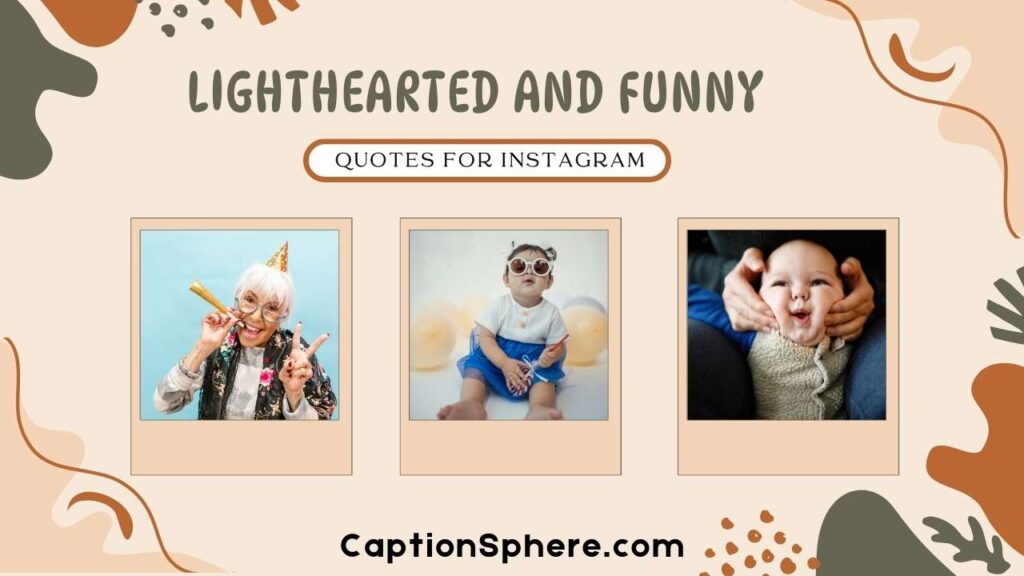 Lighthearted and Funny Happiness Quotes