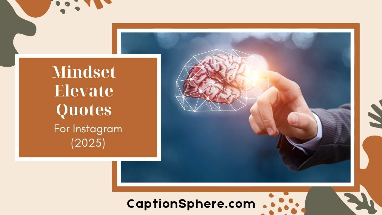 Mindset Elevate Quotes to Inspire Growth and Inner Strength