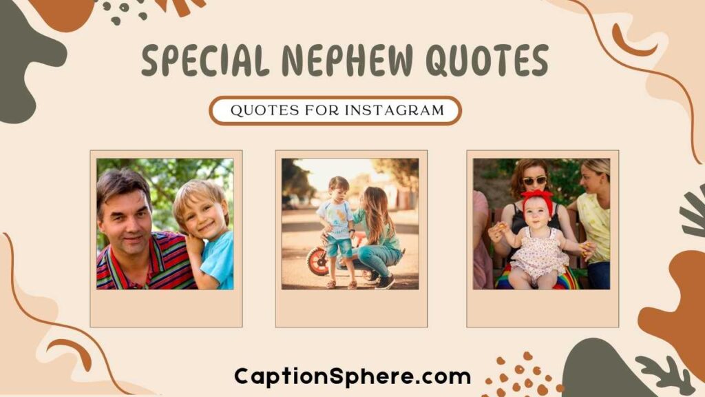 Special Nephew Quotes from Aunts and Uncles