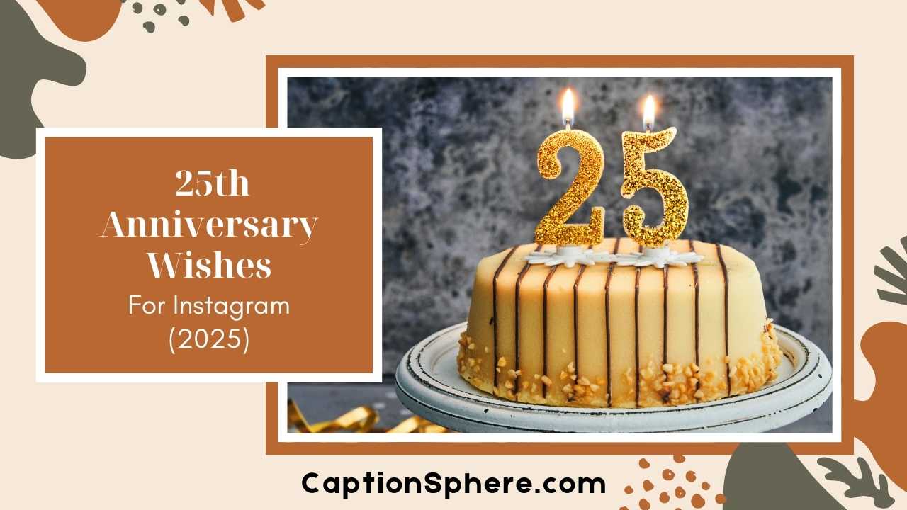 25th Anniversary Wishes to Celebrate Love, Laughter