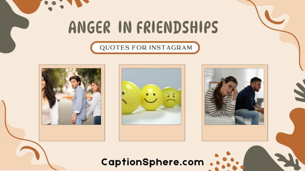 Anger and Betrayal in Friendships and Family