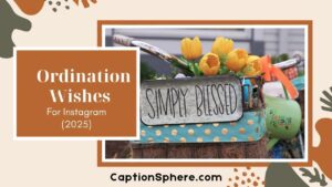 Bless Their New Journey: Heartfelt Ordination Wishes to Share