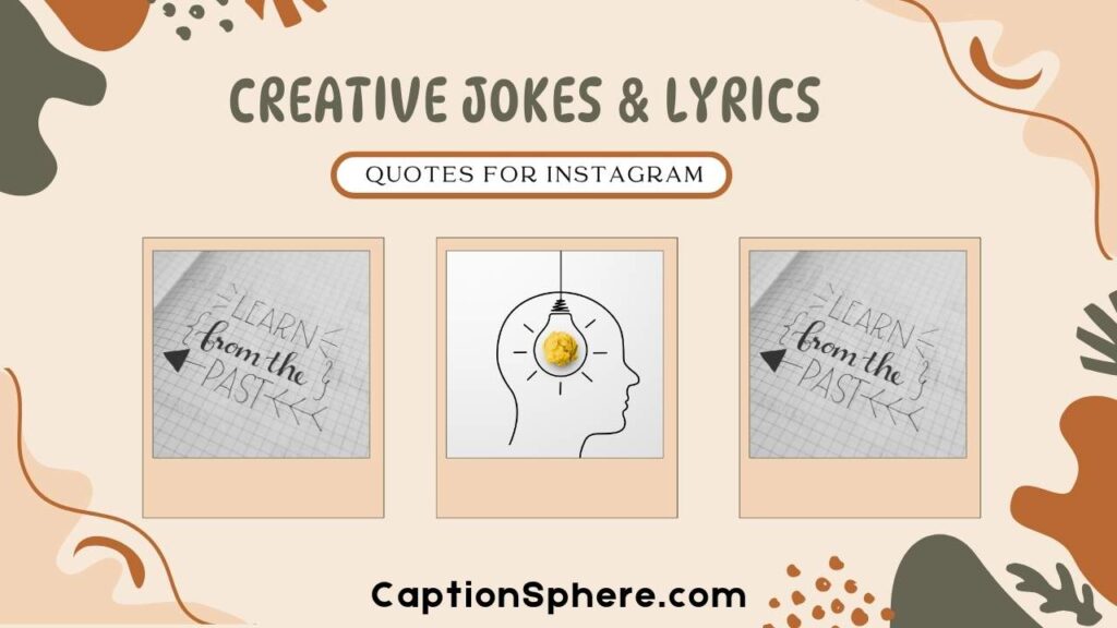 Creative Caption Ideas with Quotes, Jokes & Lyrics