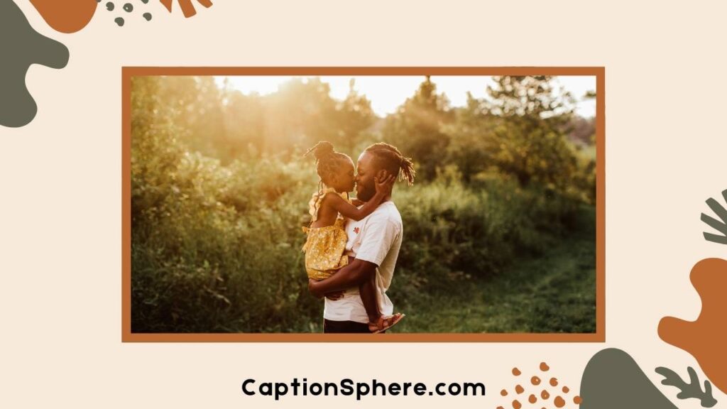 Cute, Funny, and Playful Father-Daughter Quotes