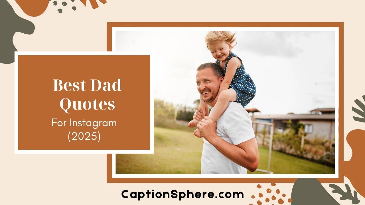 Daughter’s Heart Touching Best Dad Quotes
