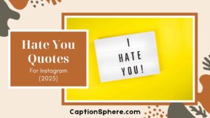 Sad I Hate You Quotes to Express Pain, Anger, and Heartbreak