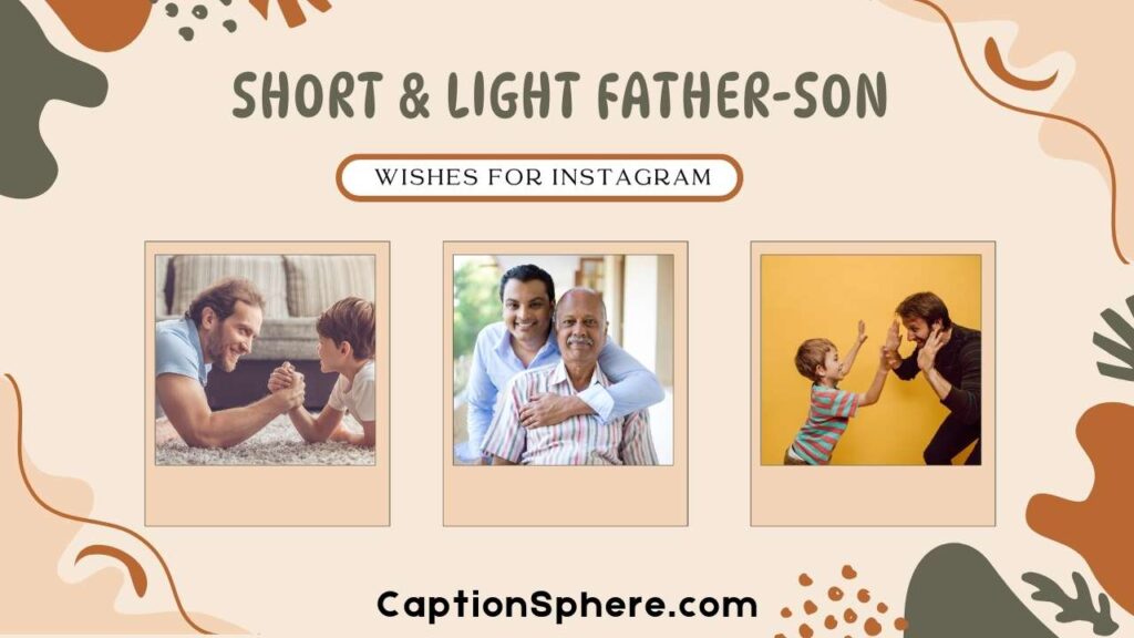 Short, Funny & Light Father-Son Quotes for Everyday Moments