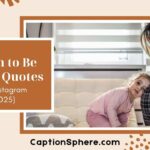 Soon to Be Mom Quotes to Celebrate Motherhood's First Steps