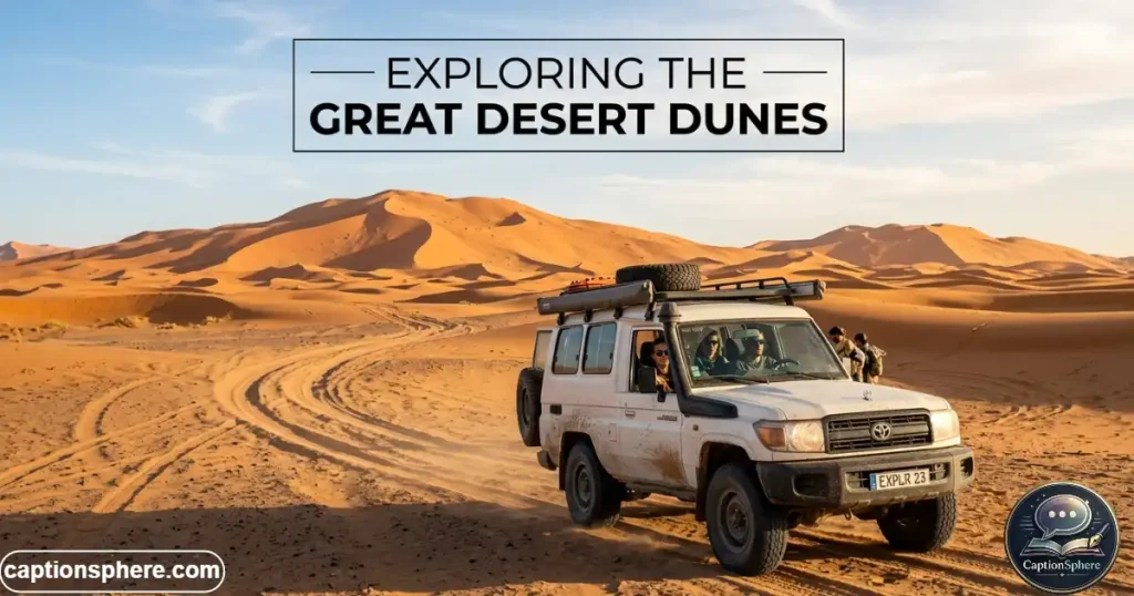 Vehicle parked near desert dunes during travel adventure