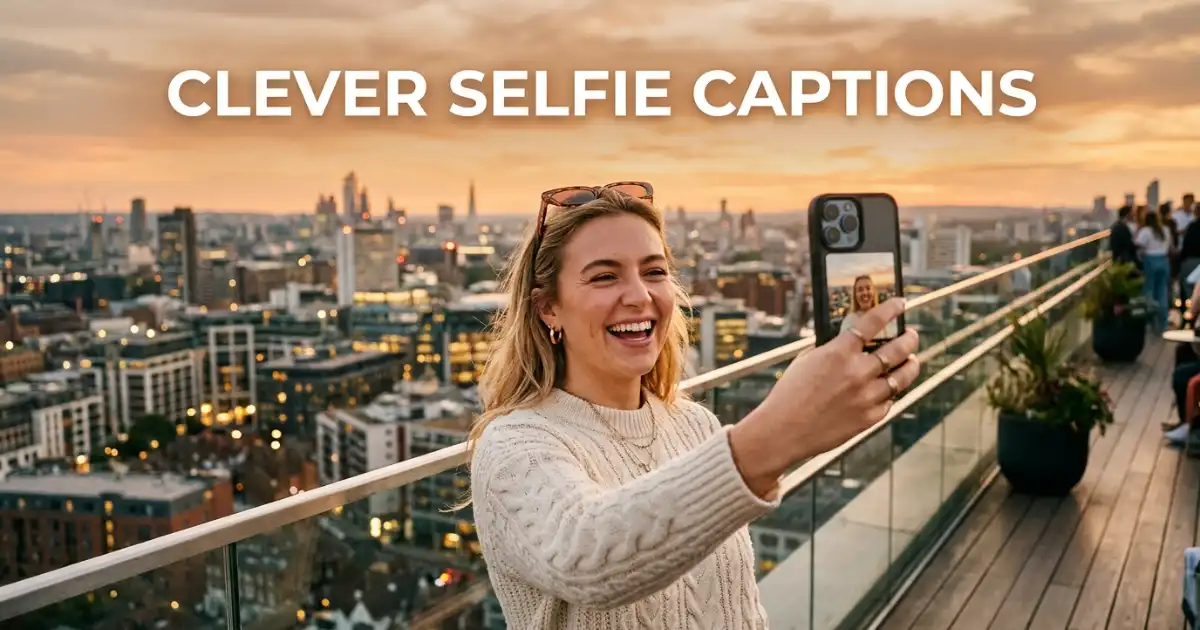Woman taking a playful rooftop selfie at sunset with the heading Clever Selfie Captions.